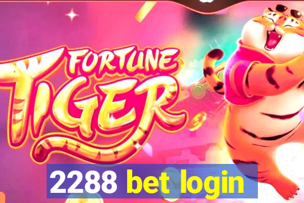 2288 bet login